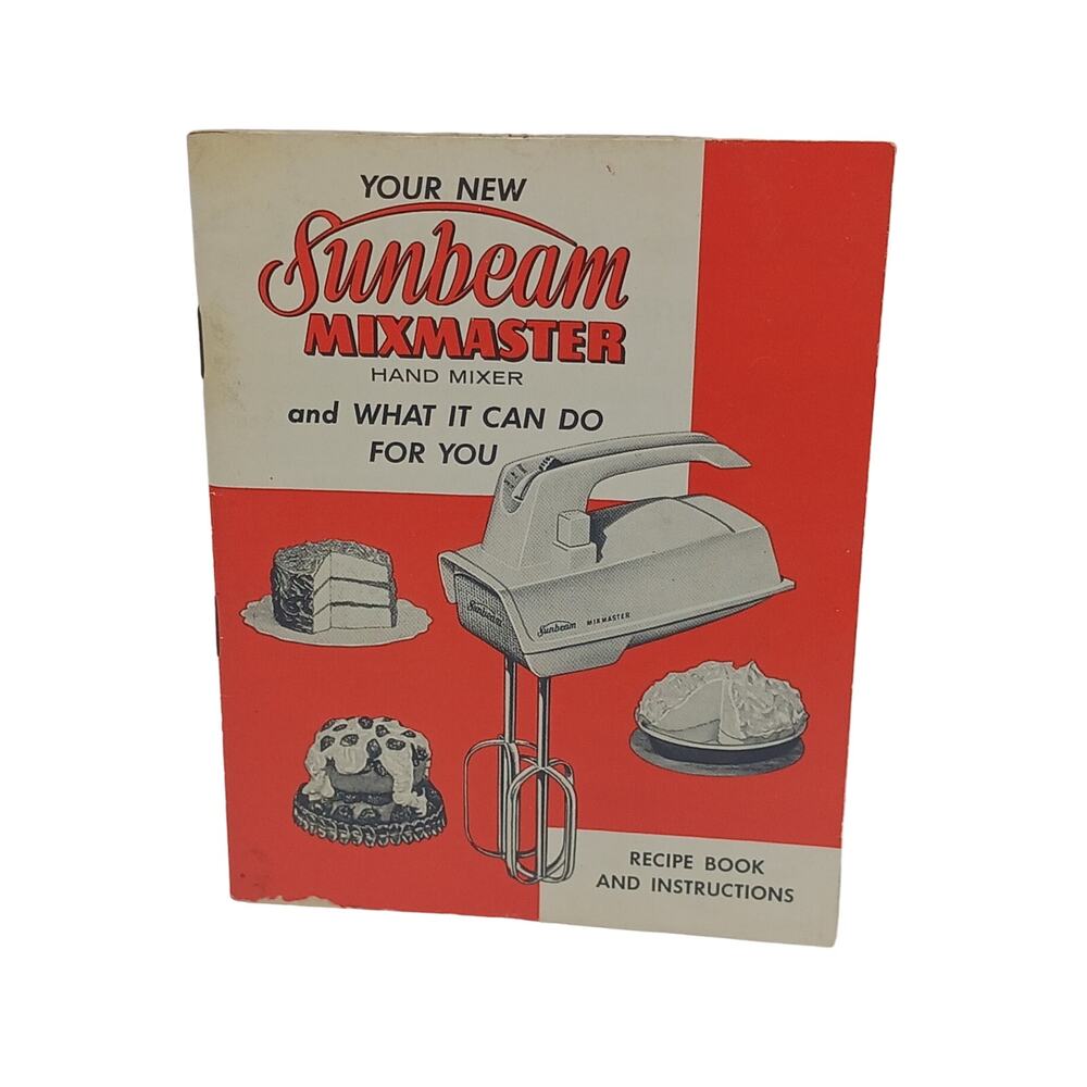 Your New Sunbeam Mixmaster Hand Mixer Recipe & Instruction Book Manual Vintage